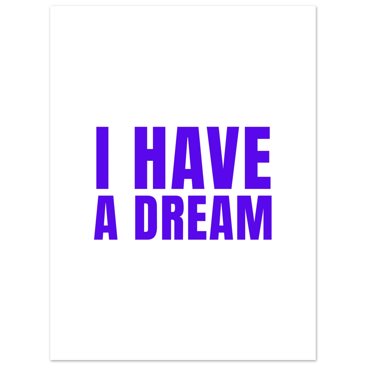 Affiche typographique « I HAVE A DREAM », ADR Gallery – visuel 4