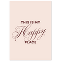 This Is My Happy Place, affiche sur papier mat premium – ADR Gallery