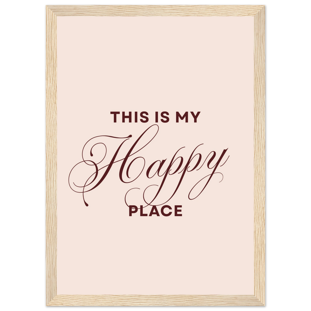 This Is My Happy Place dans un intérieur, affiche encadrée – ADR Gallery