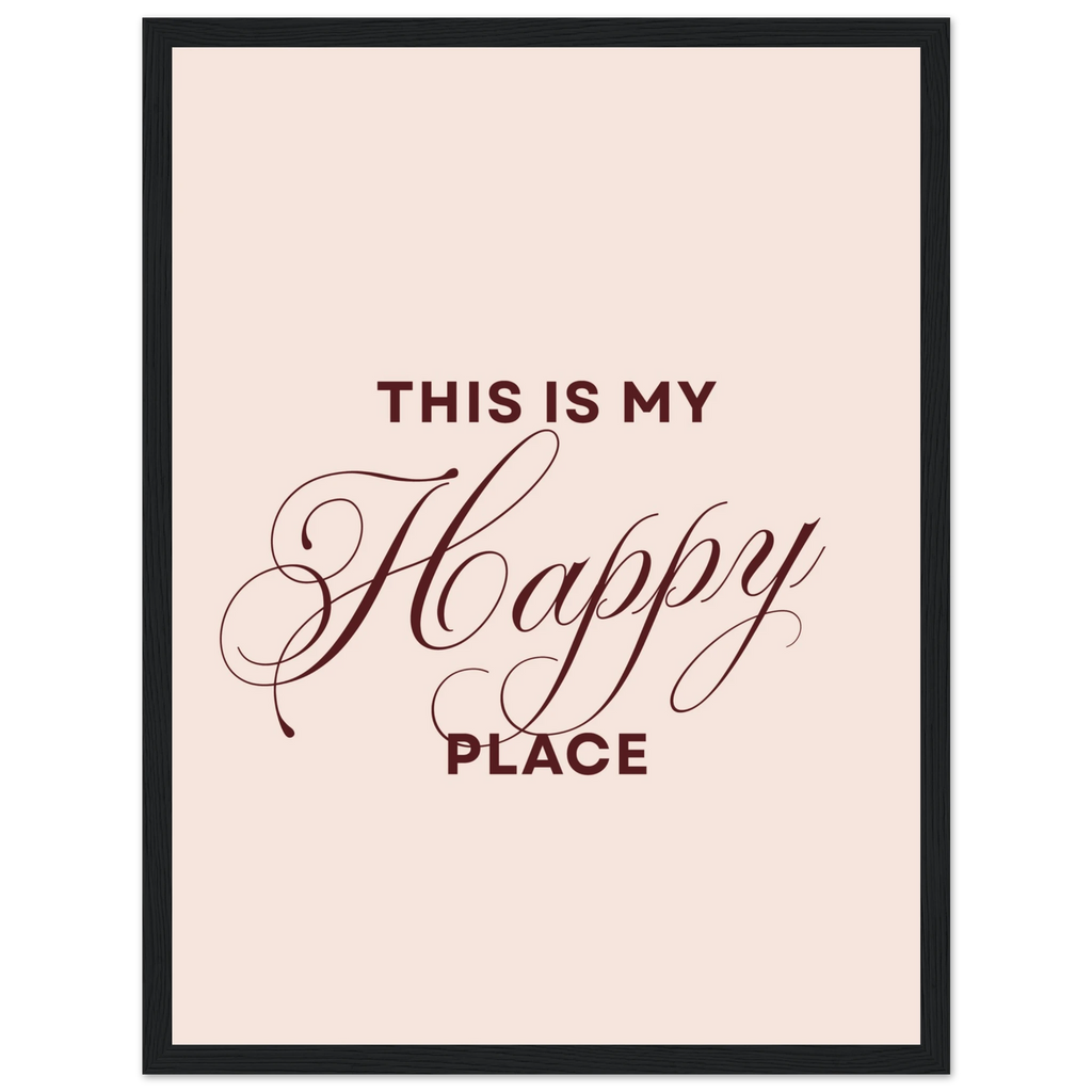 This Is My Happy Place, affiche encadrée – visuel 9, ADR Gallery